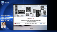 Improving Overall Health Through Oral Health: Why, When, and How Webinar Thumbnail